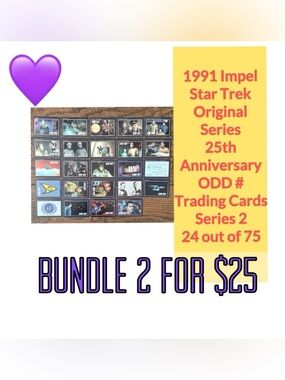 💜2 for $25💜1991 Impel Star Trek 25th Anniversary Series 2 - 24 ODD #’s Cards